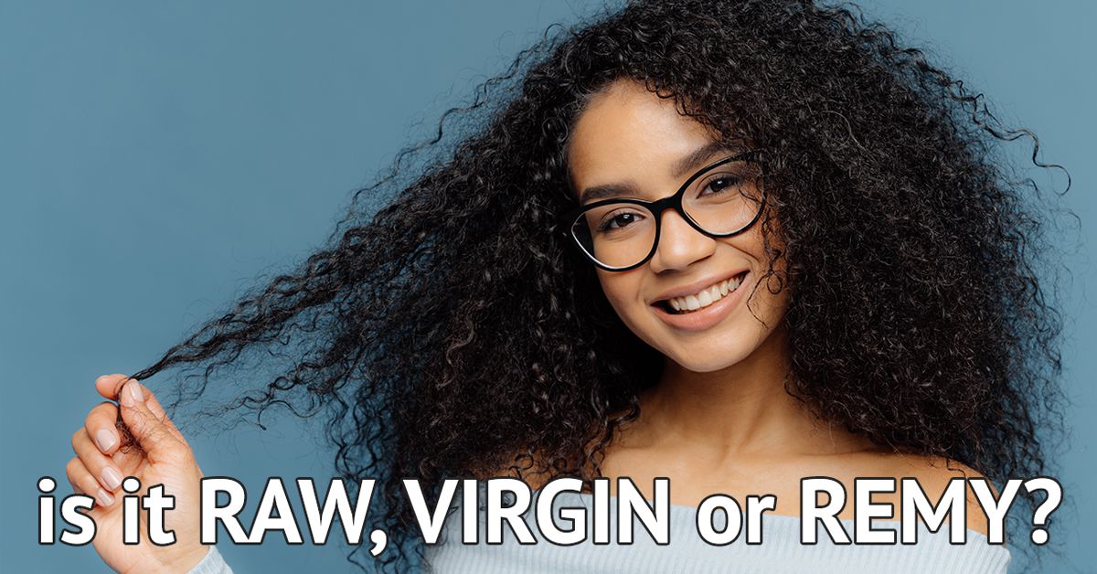 Is it raw, virgin or remy hair?