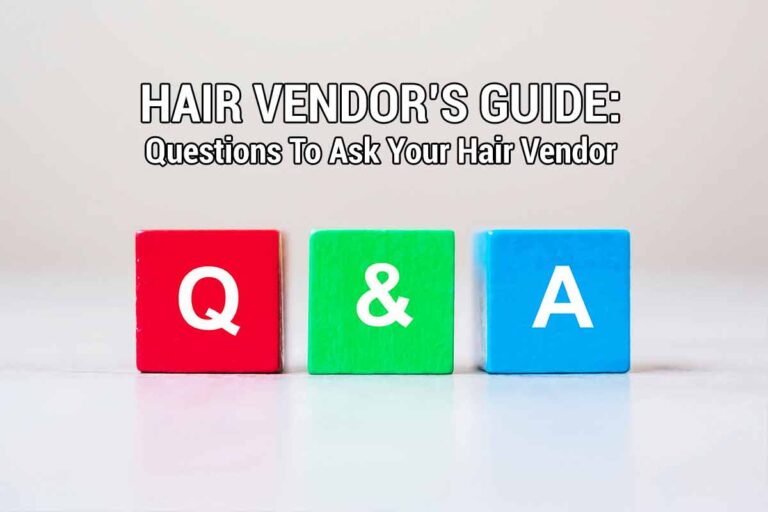 How to Ask Hair Vendor Questions That Matter