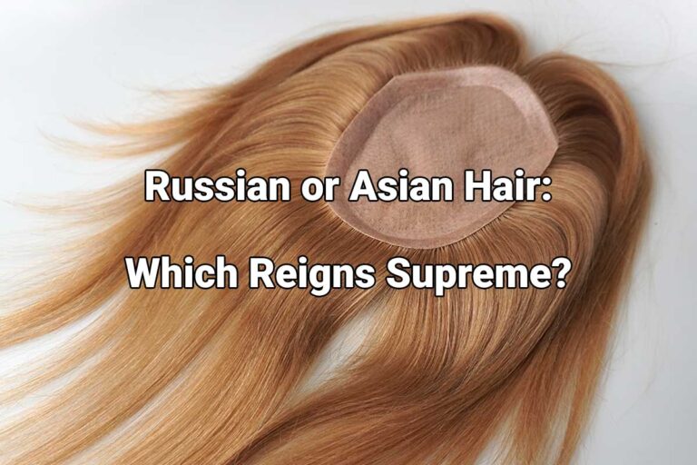 Are Russian Hair Extensions Better Quality than Asian?